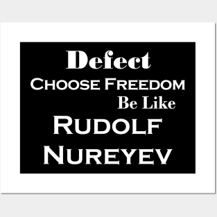 Rudolf Nureyev Dancer Defector Quote Posters and Art